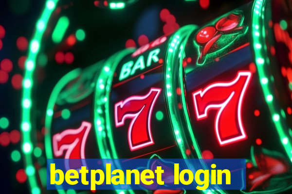 betplanet login